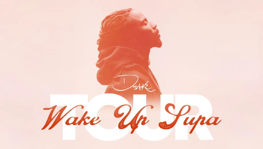 Wake Up Supa Tour — D Smoke